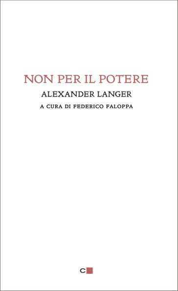 Non per il potere - Alexander Langer