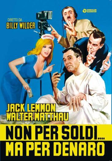 Non per soldi ma per denaro (DVD) - Billy Wilder