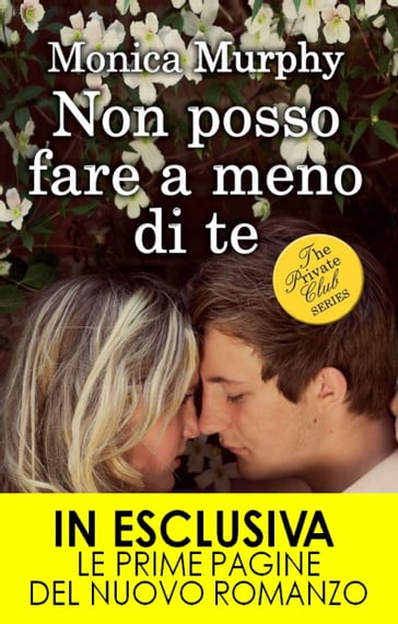 Non posso fare a meno di te - Monica Murphy