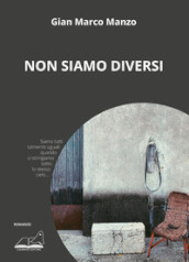 Non siamo diversi