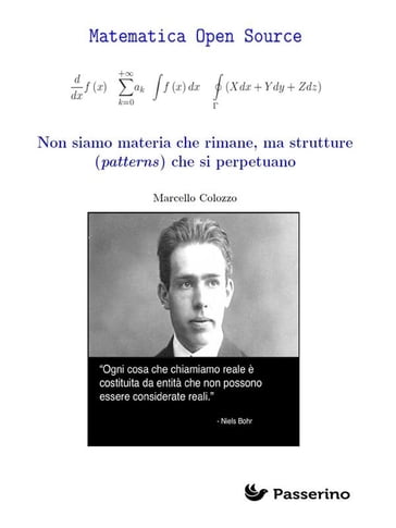 Non siamo materia che rimane, ma strutture (patterns) che si perpetuano - Marcello Colozzo