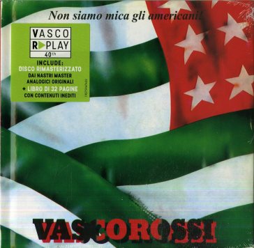 Non siamo mica gli americani! (40° rplay - Vasco Rossi