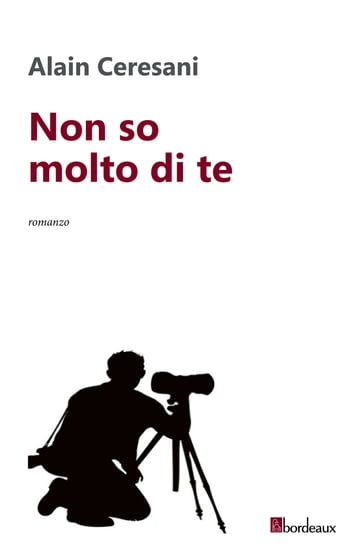 Non so molto di te - Alain Ceresani