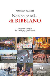 Non so se sai... di Bibbiano. La grande battaglia del popolo dei diritti umani in Italia
