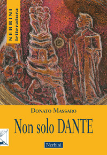 Non solo Dante - Donato Massaro