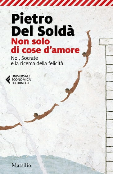 Non solo di cose d'amore - Pietro Del Soldà