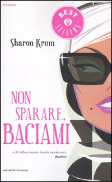 Non sparare, baciami - Sharon Krum