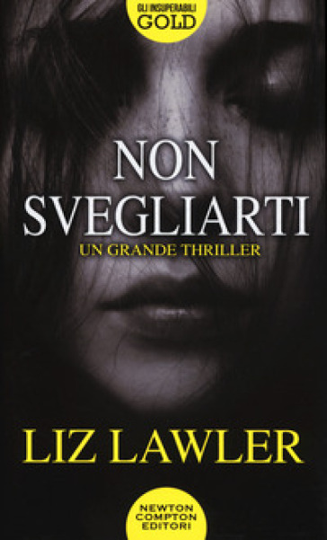 Non svegliarti - Liz Lawler