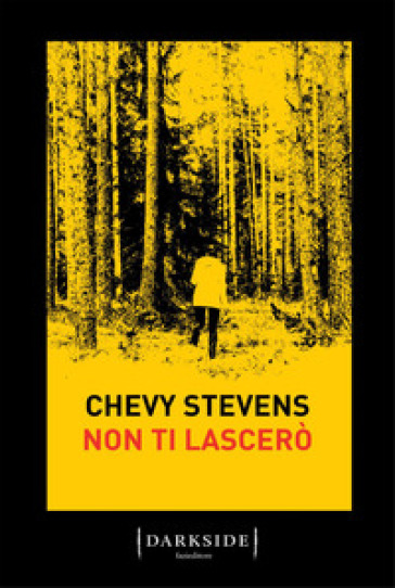 Non ti lascerò - Chevy Stevens