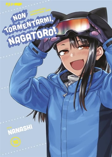 Non tormentarmi, Nagatoro! 10 - Nanashi