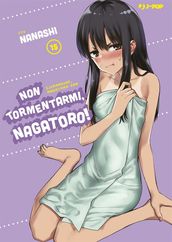 Non tormentarmi, Nagatoro! 15