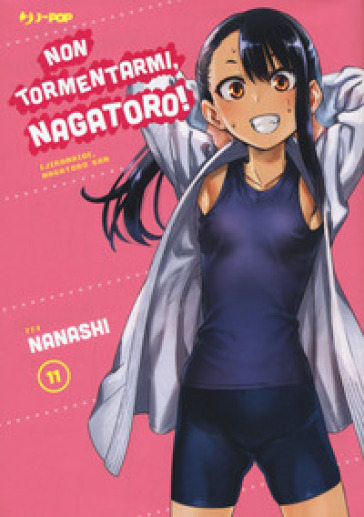 Non tormentarmi, Nagatoro!. Vol. 11 - Nanashi