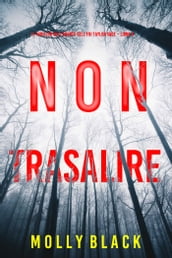 Non trasalire (Il thriller sull agente dell FBI Taylor Sage Libro 4)