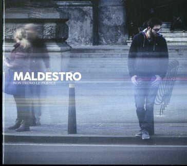 Non trovo le parole - MALDESTRO