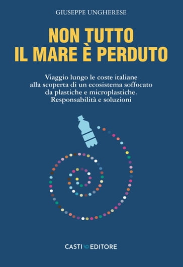 Non tutto il mare è perduto - Giuseppe Ungherese