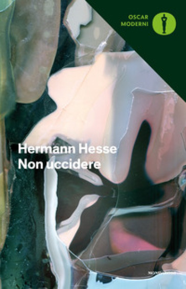 Non uccidere (considerazioni politiche) - Hermann Hesse