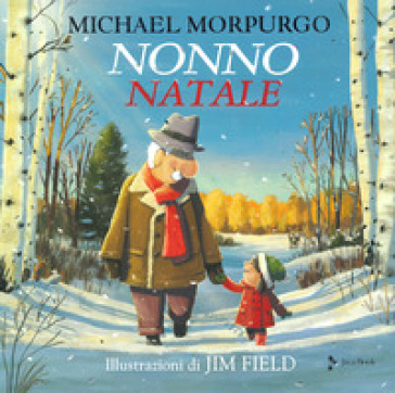 Nonno Natale - Michael Morpurgo