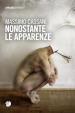 Nonostante le apparenze