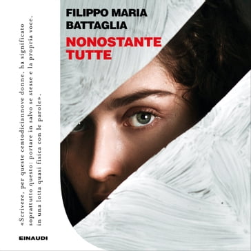 Nonostante tutte - Filippo Maria Battaglia