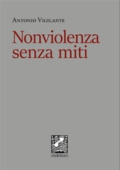 Nonviolenza senza miti