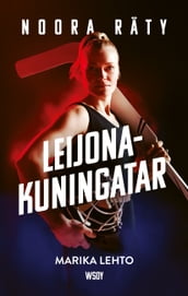 Noora Räty - Leijonakuningatar