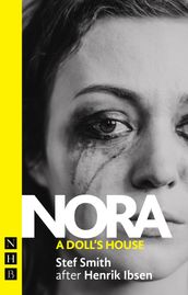 Nora : A Doll s House (NHB Modern Plays)