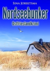 Nordseebunker. Ostfrieslandkrimi