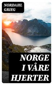 Norge i vare hjerter