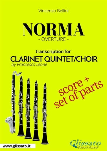 Norma - Clarinet Quintet/Choir score & parts - Vincenzo Bellini