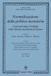 Normalizzazione della politica monetaria cent anni dopo il trattato sulla riforma monetaria di Keynes