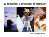 Normazione e certificazione nel settore edile