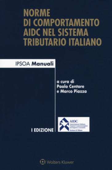 Norme di comportamento AIDC nel sistema tributario italiano. Con Contenuto digitale per accesso on line