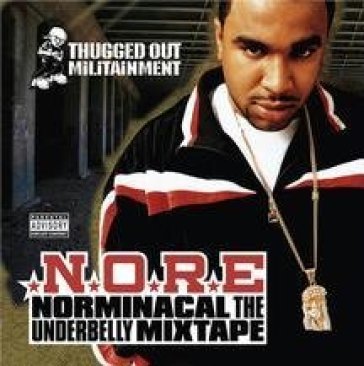 Norminacal the underbelly mixt - NORE