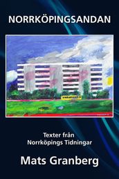 Norrköpingsandan, texter fran Norrköpings Tidningar