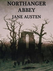 Northanger Abbey