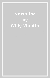 Northline - Willy Vlautin