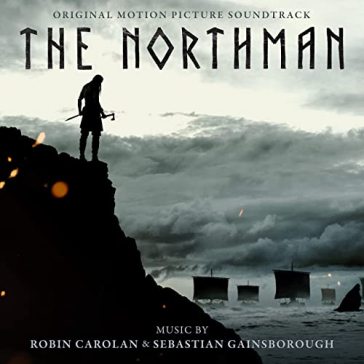 Northman original motion picture score - CAROLAN/GAINSBOROUGH