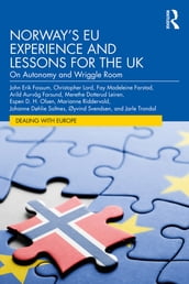 Norway s EU Experience and Lessons for the UK