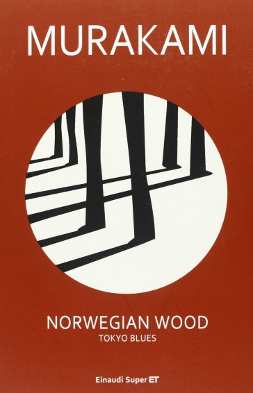 Norwegian wood. Tokyo blues - Haruki Murakami