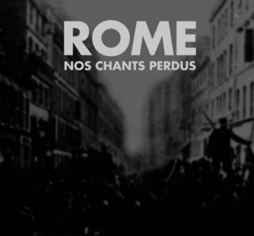 Nos chants perdus - Rome