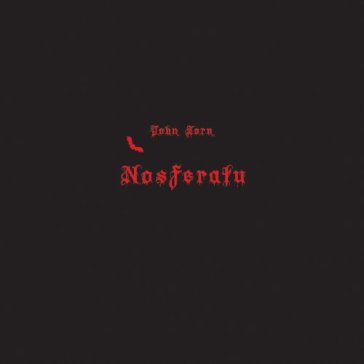 Nosferatu - John Zorn