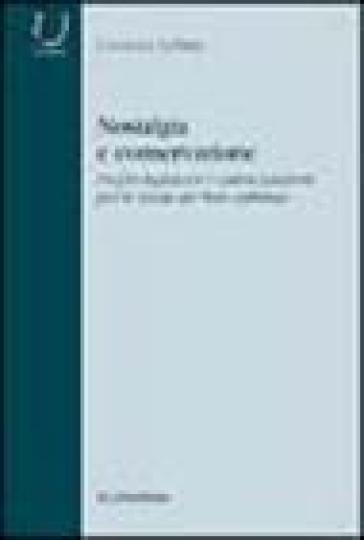 Nostalgia e conservazione. Profilo legislativo e partecipazione per la tutela dei beni culturali - Giovanni Iuffrida