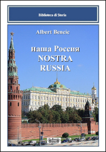 Nostra Russia - Albert Bencic