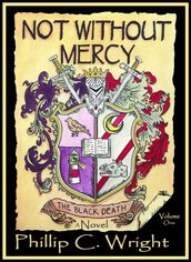 Not Without Mercy The Black Death