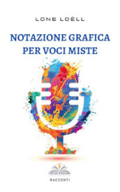 Notazione grafica per voci miste