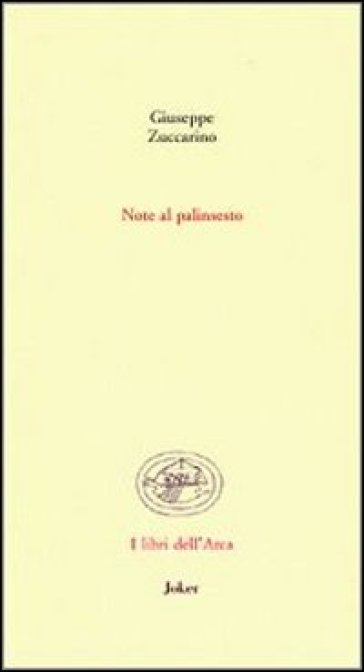 Note al palinsesto - Giuseppe Zuccarino