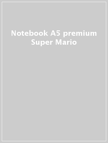 Notebook A5 premium Super Mario