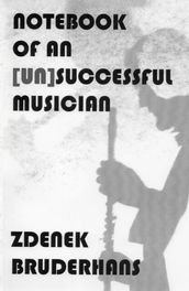 Notebook of an [Un]Successful Musician