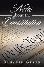 Notes About the Constitution