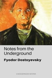 Notes for the Underground